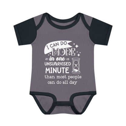 I Can Do More In One Unsupervixed Minute... Infant Baby Rib Bodysuit