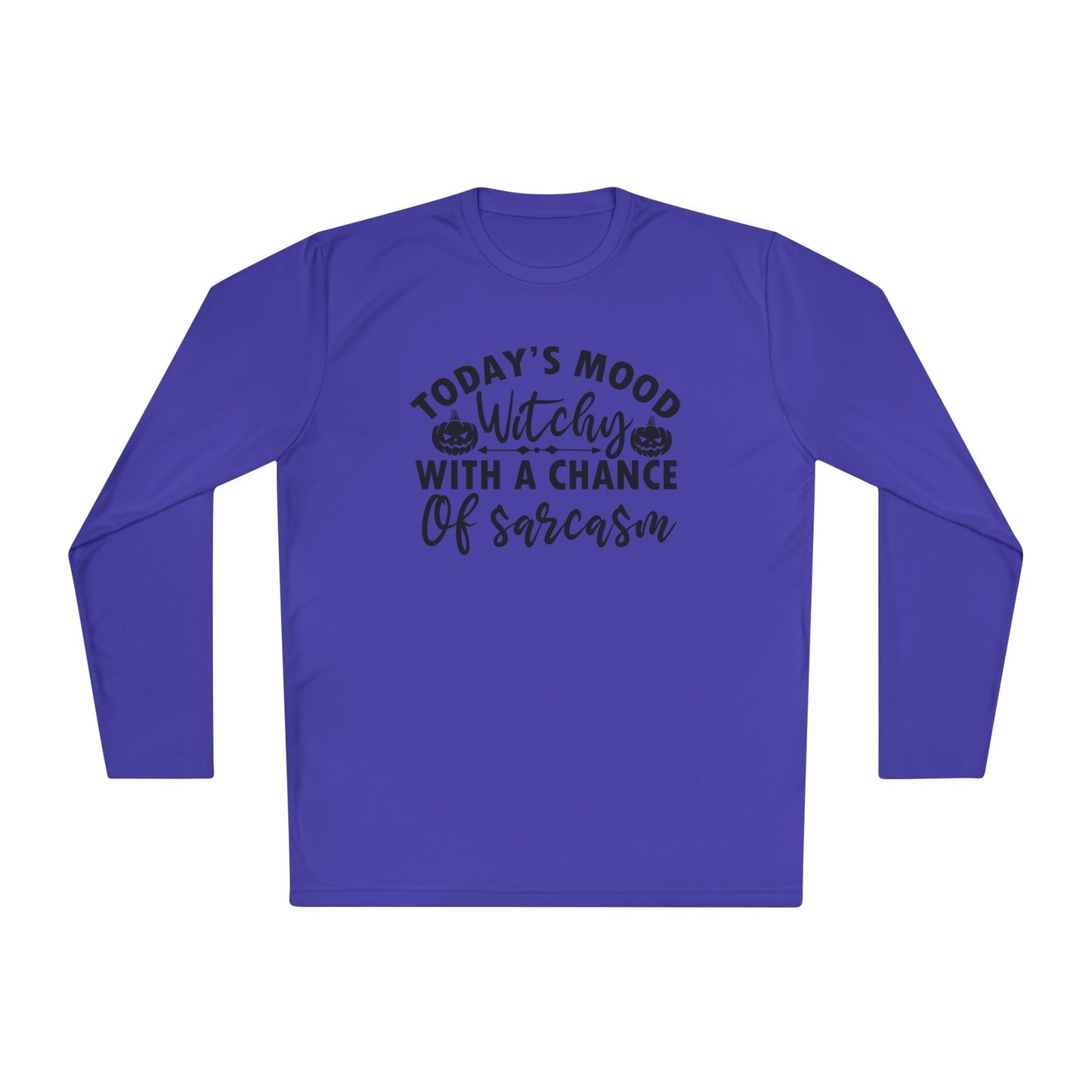 Today's Mood Witchy With A Side of Sarcasm Adult Long Sleeve Tee
