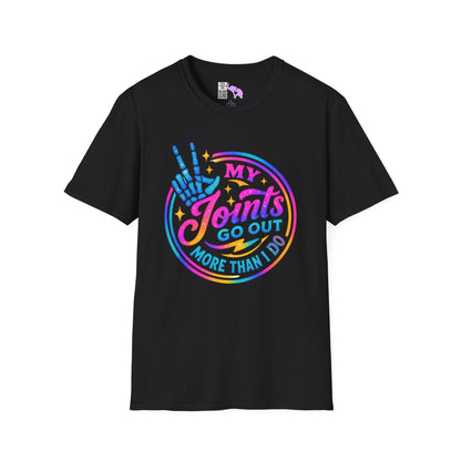 My Joints Go Out More Than Me Adult T-shirt