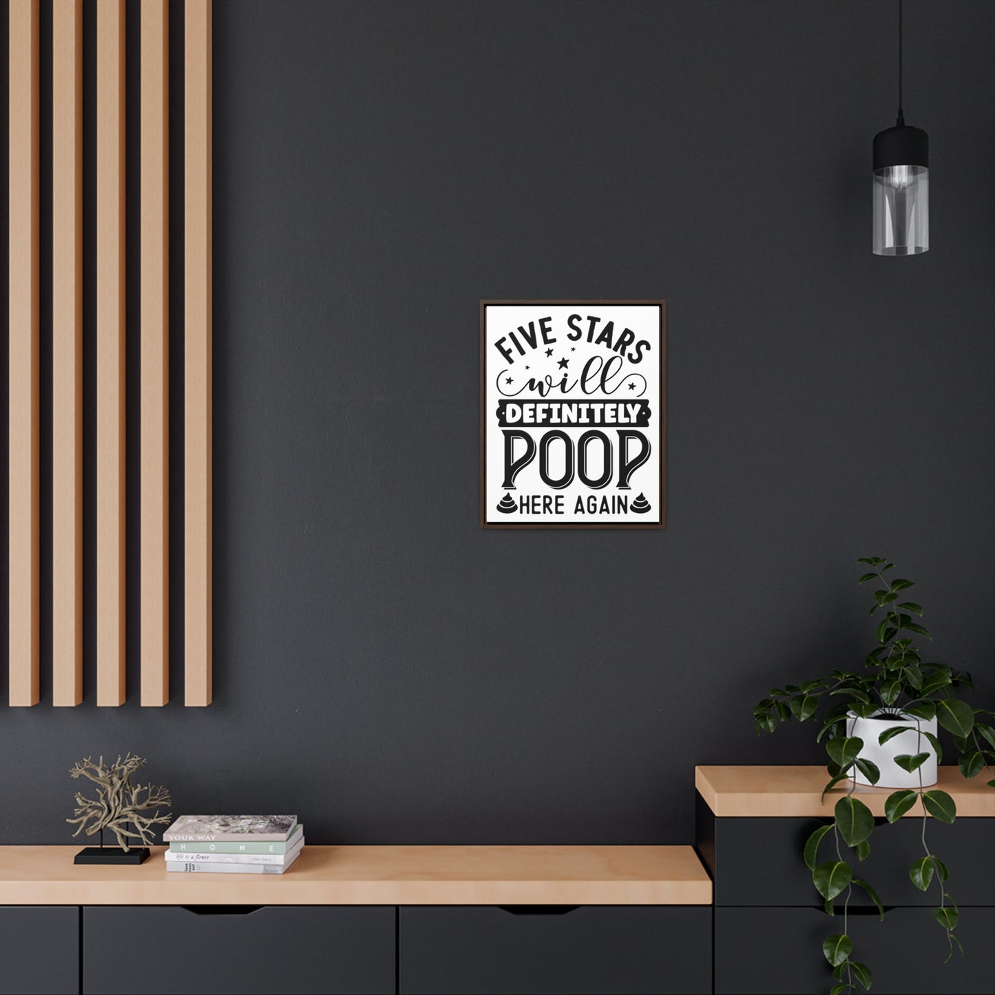 Five Stars... Will Definetly Poop Here Again Canvas Wraps, Vertical Frame