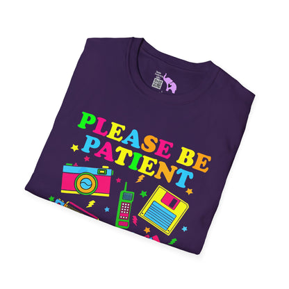 Please Be Patient With Me I'm From The 1900's (90s style) Adult T-shirt