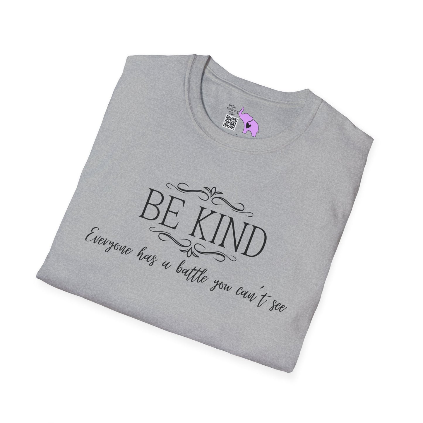 Be Kind Everyone Has A Battle You Can't See Adult T-shirt