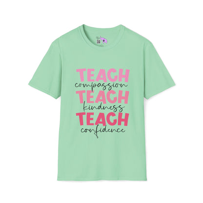 Teach Compassion, Kindness, Confidence Adult T-shirt