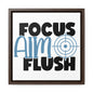 Focus, Aim, Flush Canvas Wraps, Square Frame