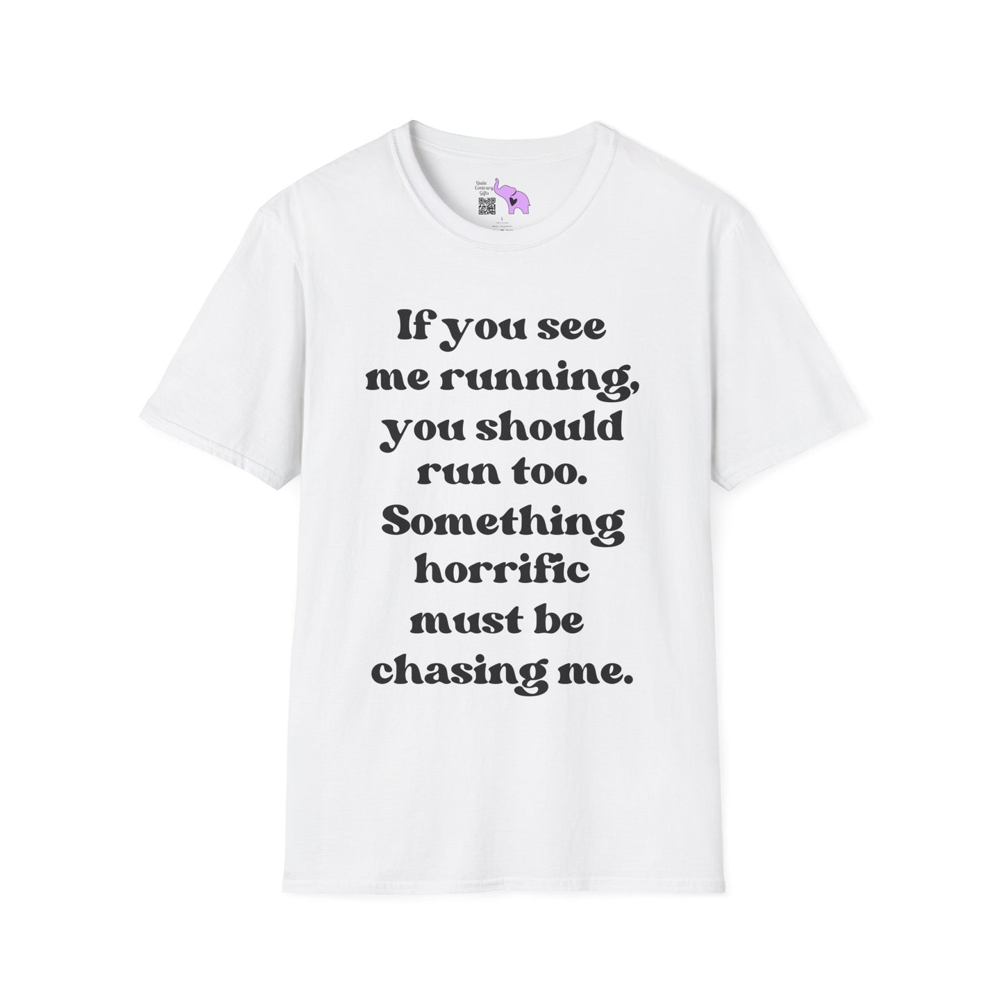 If You See Me Running... Adult T-shirt