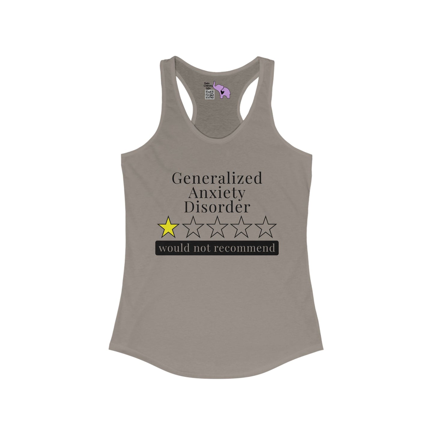 Generalized Anxiety Disorder 1 Star Would Not Recommend Women's Ideal Racerback Tank