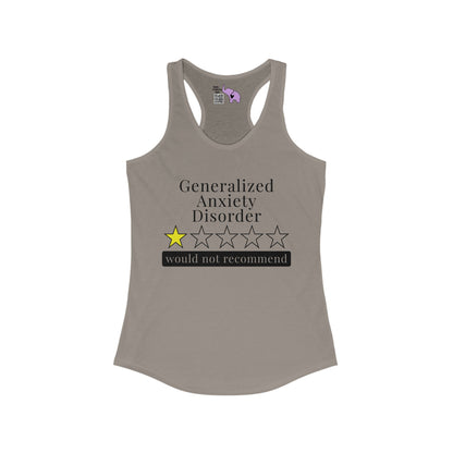 Generalized Anxiety Disorder 1 Star Would Not Recommend Women's Ideal Racerback Tank