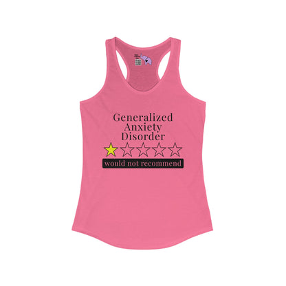 Generalized Anxiety Disorder 1 Star Would Not Recommend Women's Ideal Racerback Tank