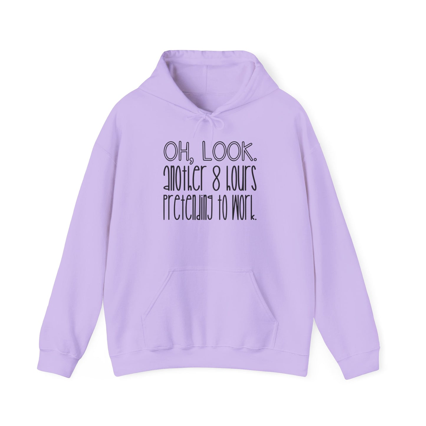 Oh Look Another 8 Hours Pretending To Work Adult Heavy Blend™ Hoodie