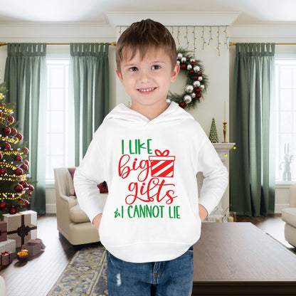 I Like Big Gifts & I Cannot Lie Toddler Pullover Fleece Hoodie