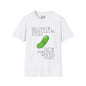 Well Paint Me Green & Call Me a Pickle... Adult T-shirt