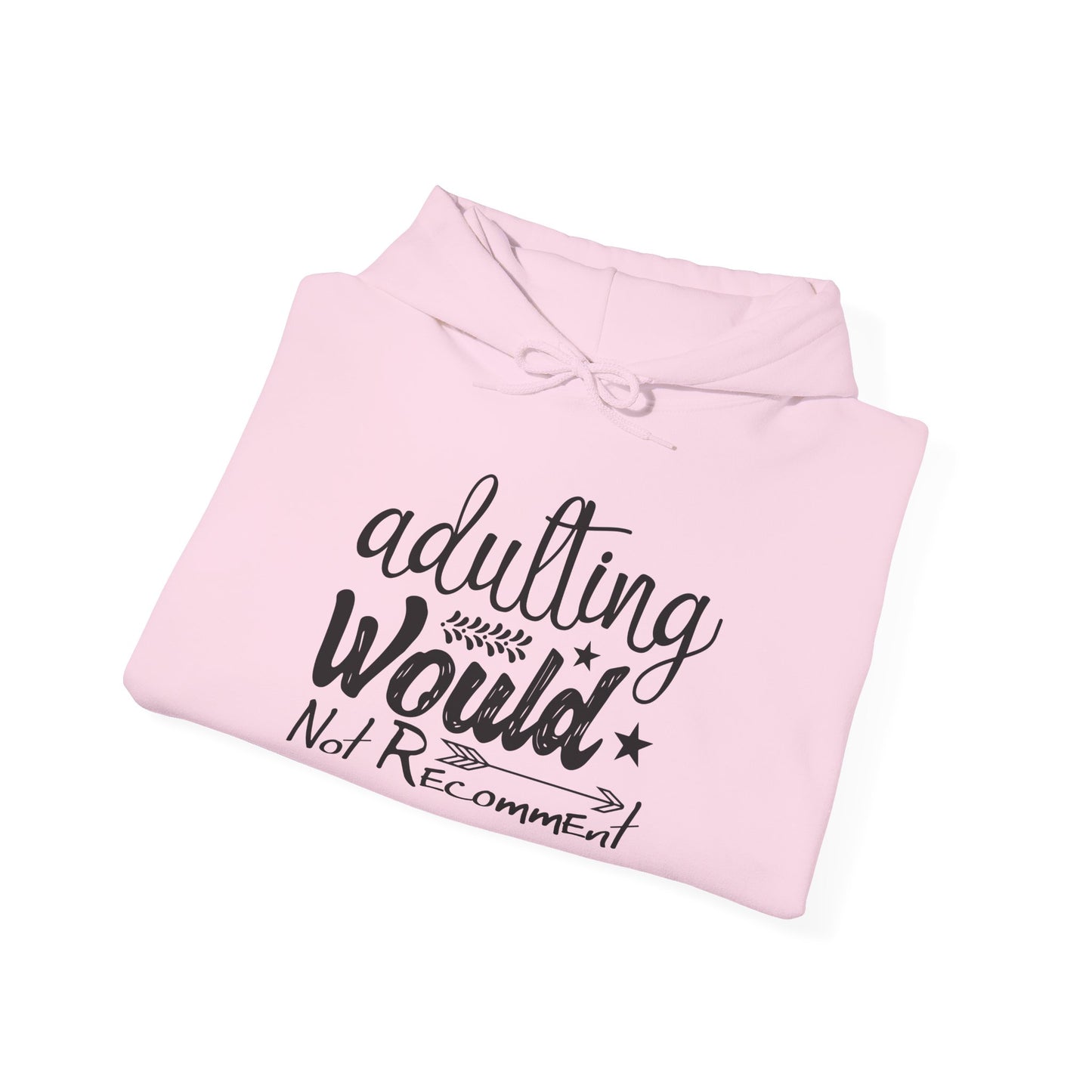 Adulting Would Not Recommend Heavy Blend™ Hooded Sweatshirt