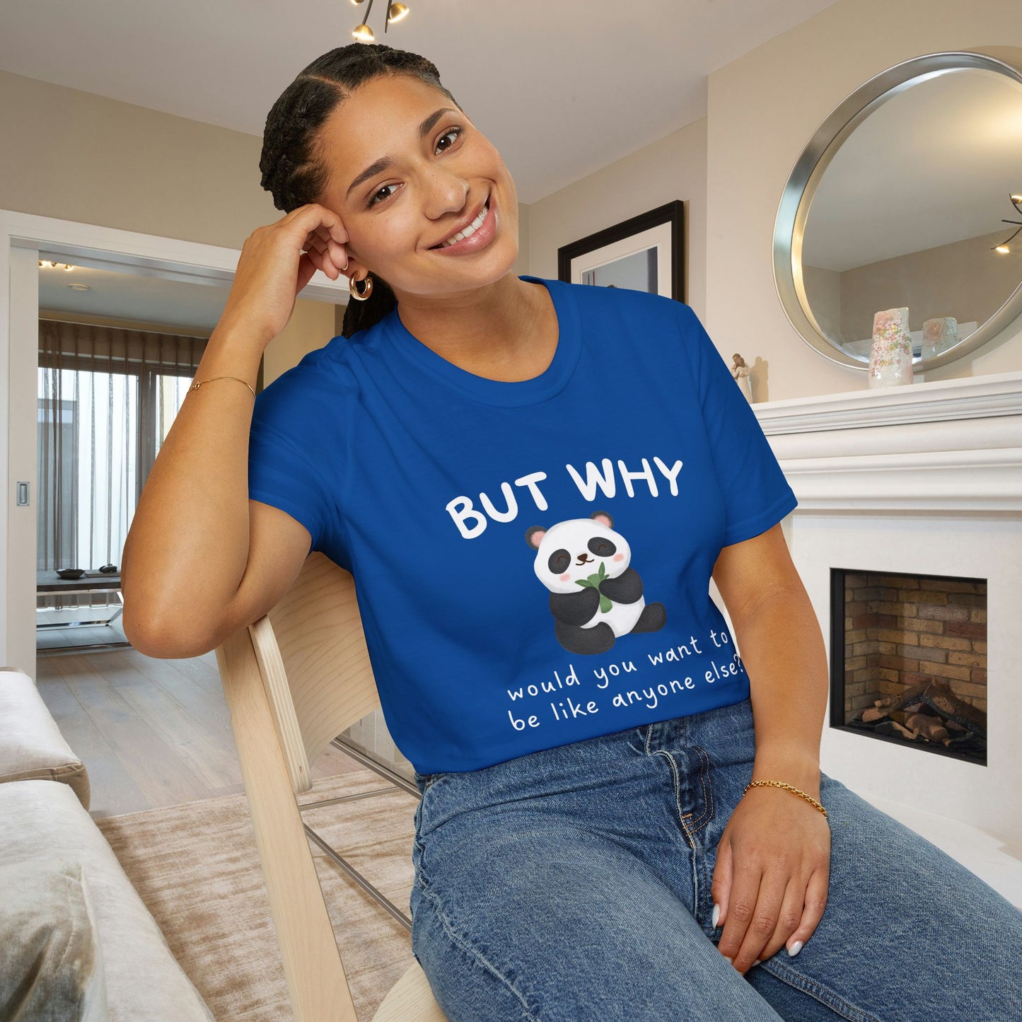 But Why Would You Want To Be Like Anyone Else? (Panda) Adult T-shirt