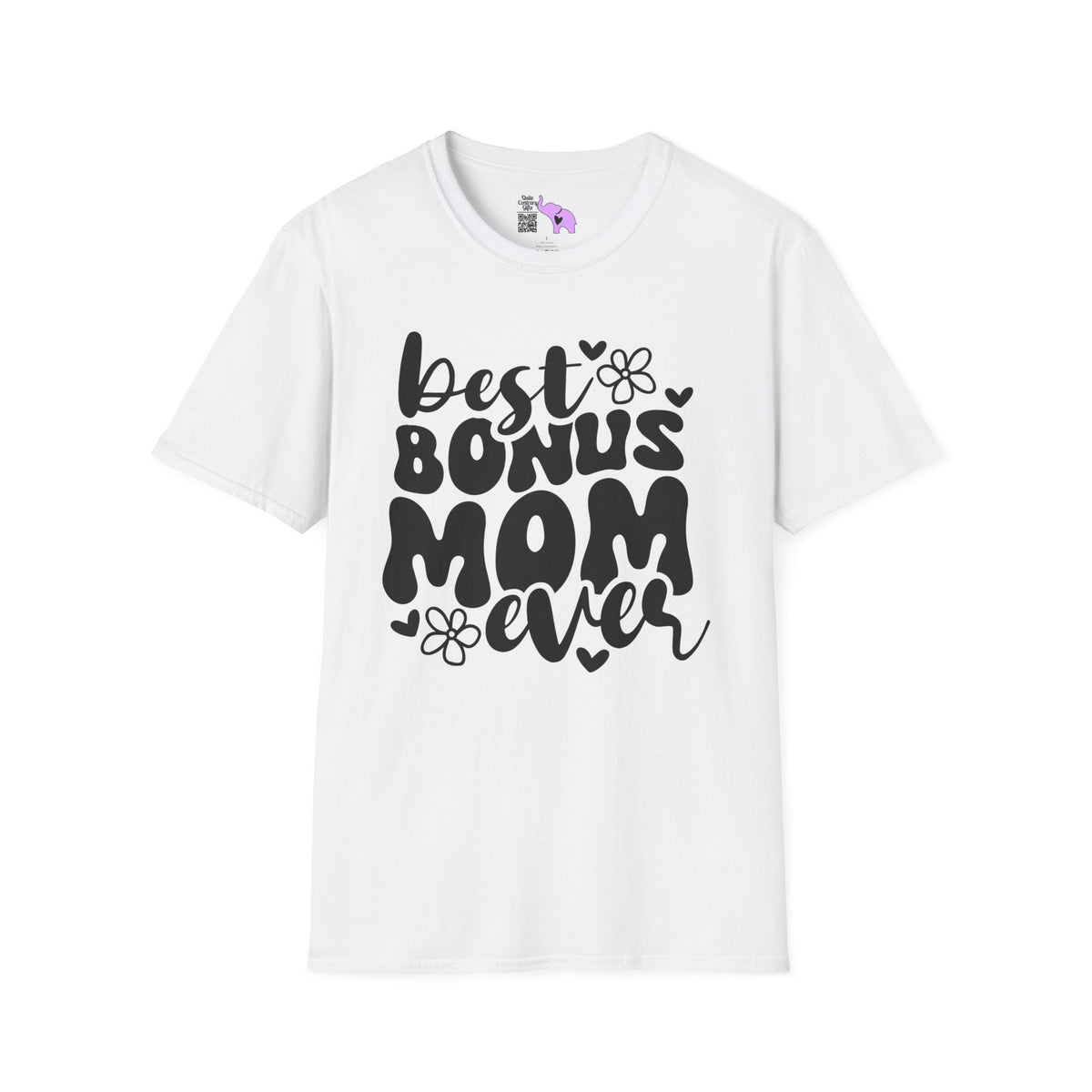 Best Bonus Mom Ever Adult T-shirt