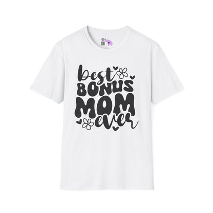 Best Bonus Mom Ever Adult T-shirt
