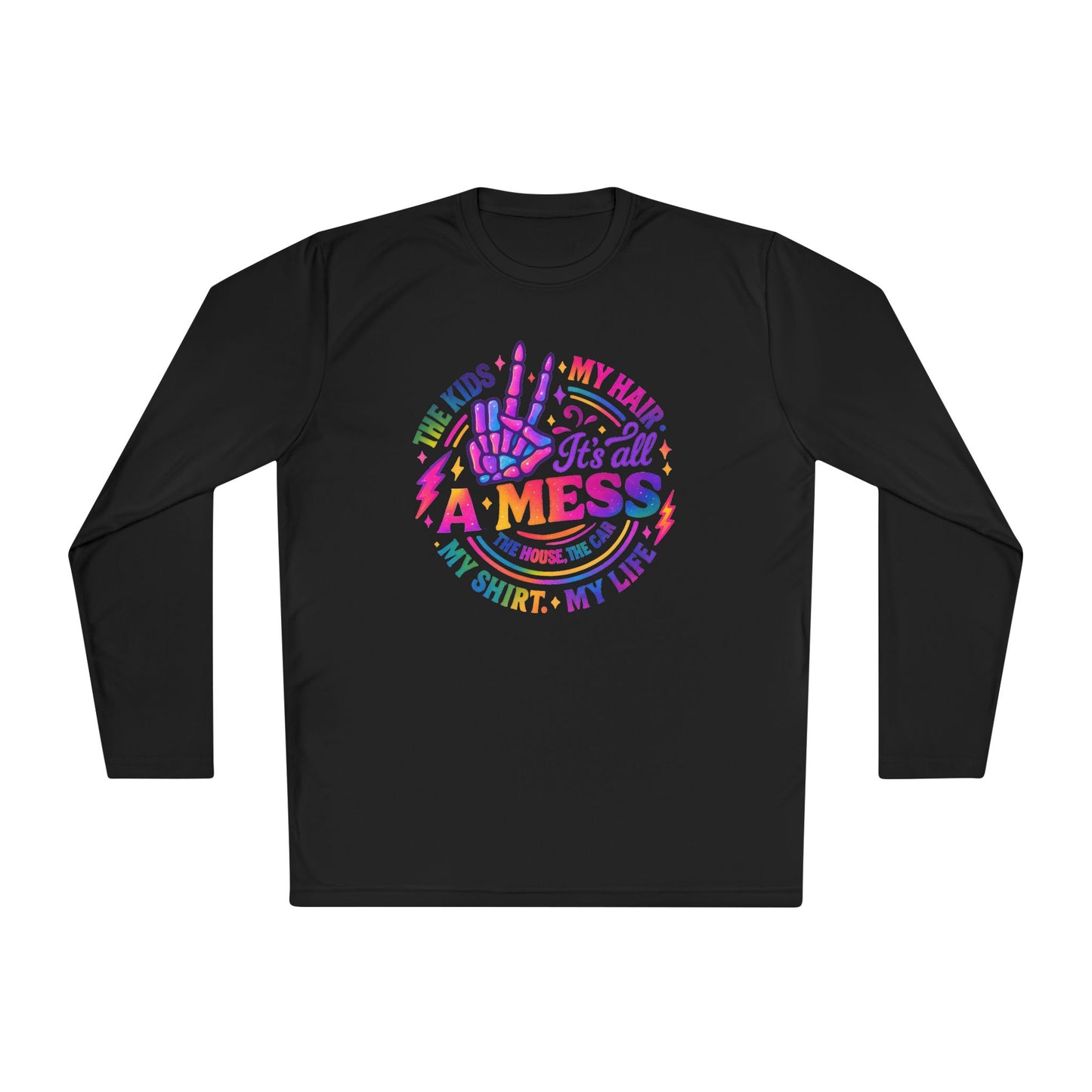 It's All A Mess Adult Long Sleeve Tee