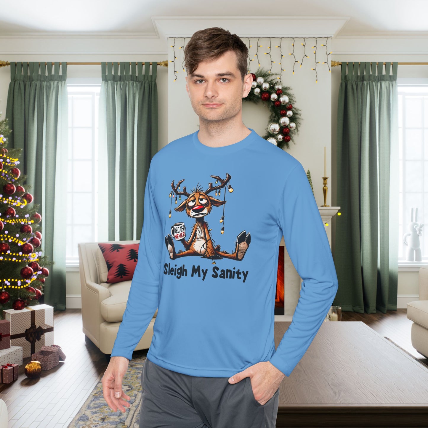 Sleigh My Sanity Adult Long Sleeve Tee