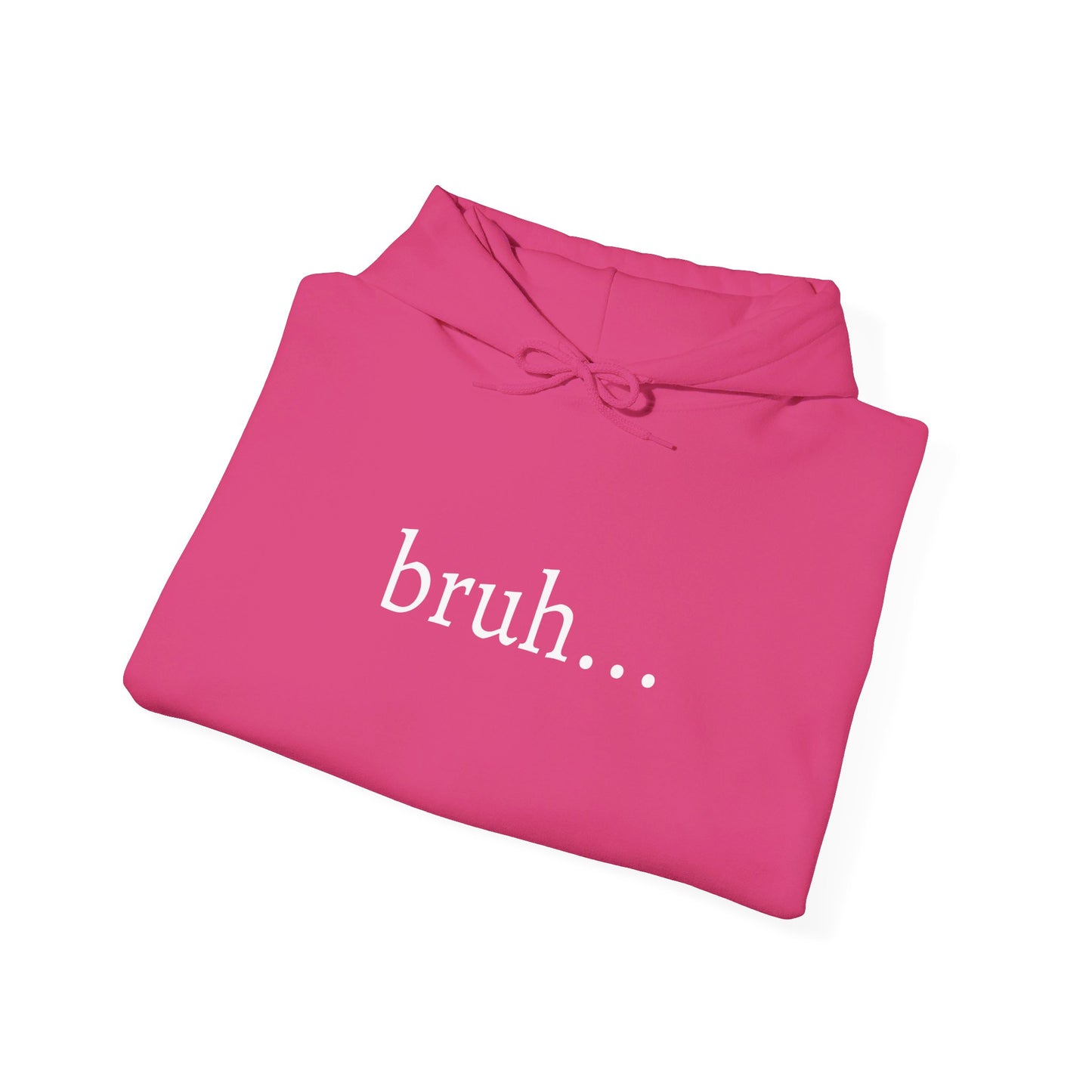 bruh... Heavy Blend™ Hooded Sweatshirt