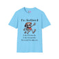 I'm Retired I Don't Have To I Don't Want To You Can't Make Me Adult T-shirt