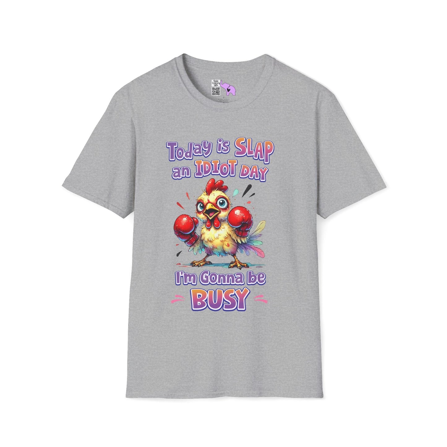 Today is Slap an Idiot Day I'm Gonna Be Busy Adult T-shirt