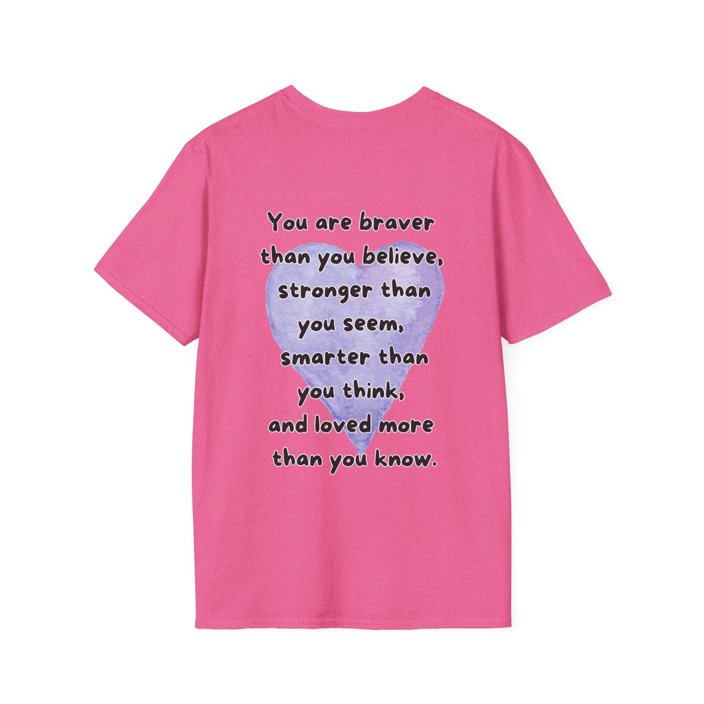 You Are Loved More Than You Know Adult T-shirt