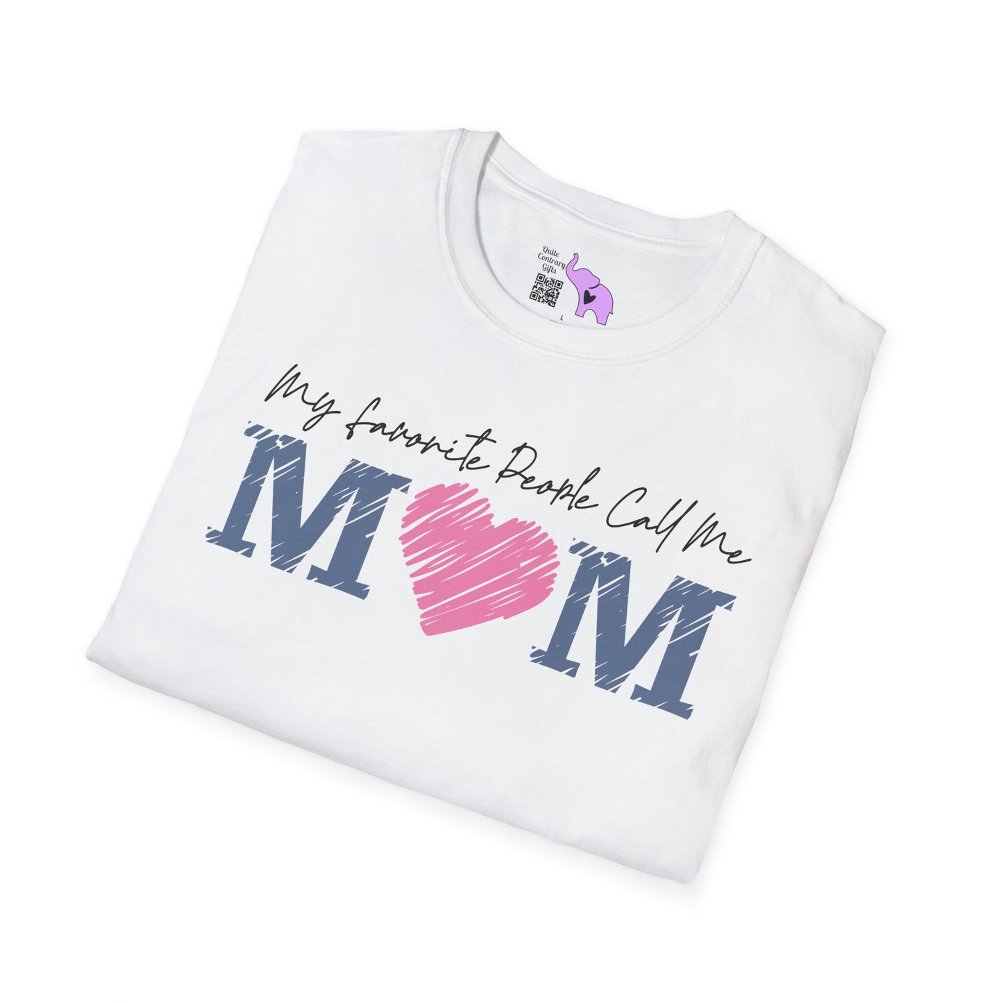 My Favorite People Call Me Mom Adult T-shirt