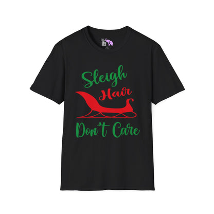 Sleigh Hair Don't Care Adult T-shirt