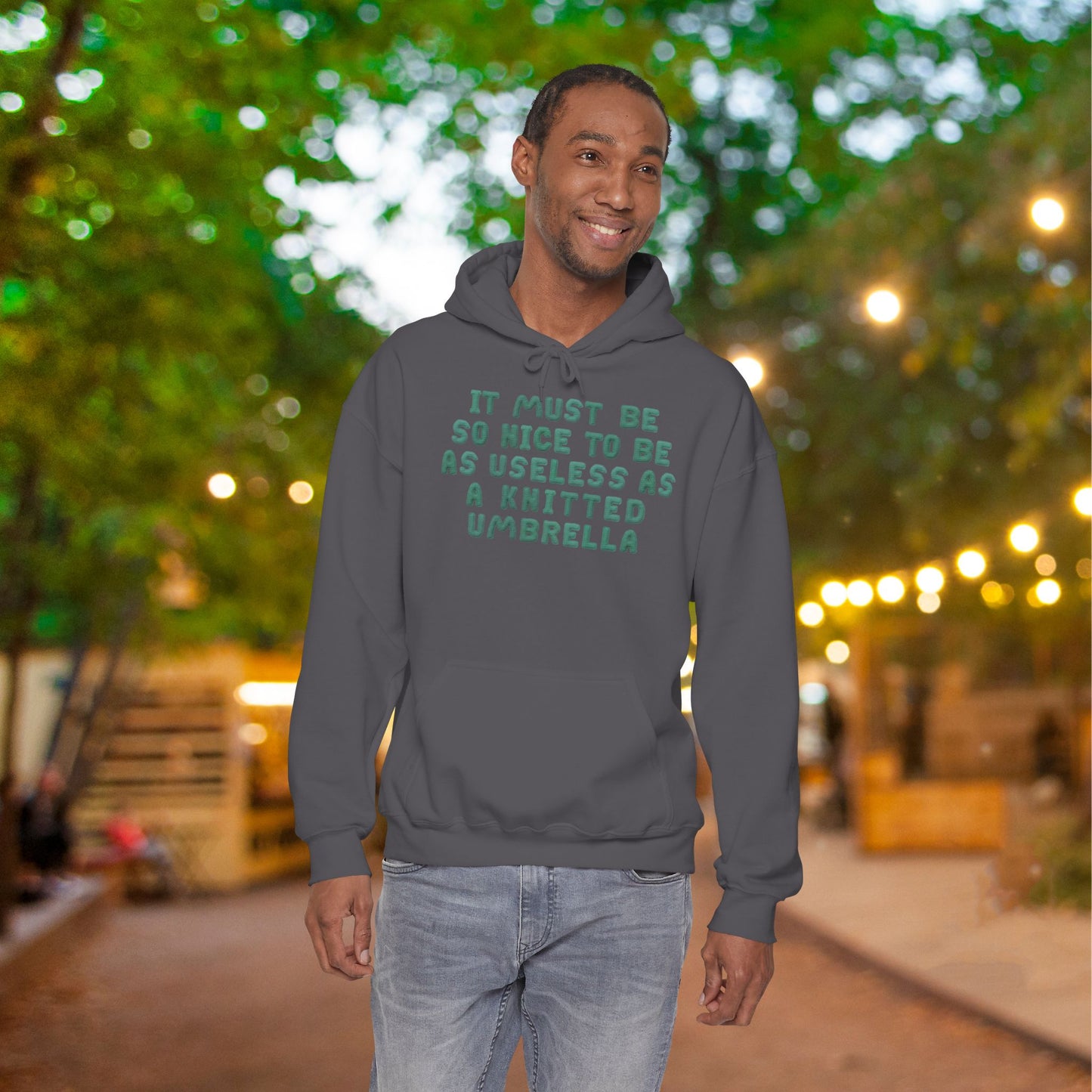 It Must Be Nice To Be As Useless As a Knitted Umbrella Adult Heavy Blend™ Hoodie
