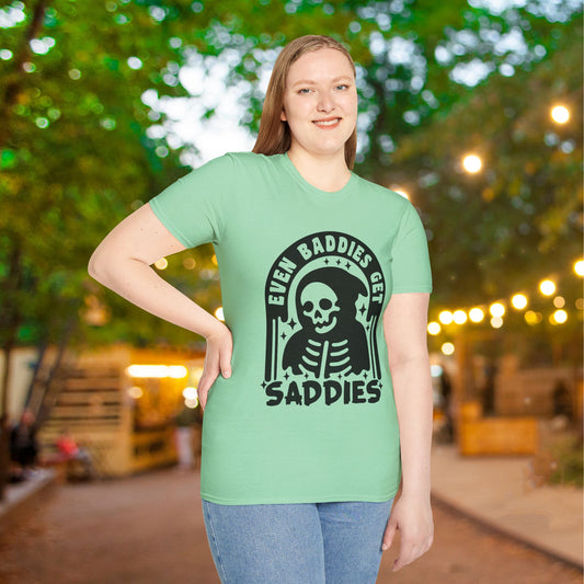 Even Baddies Get Saddies Adult T-shirt