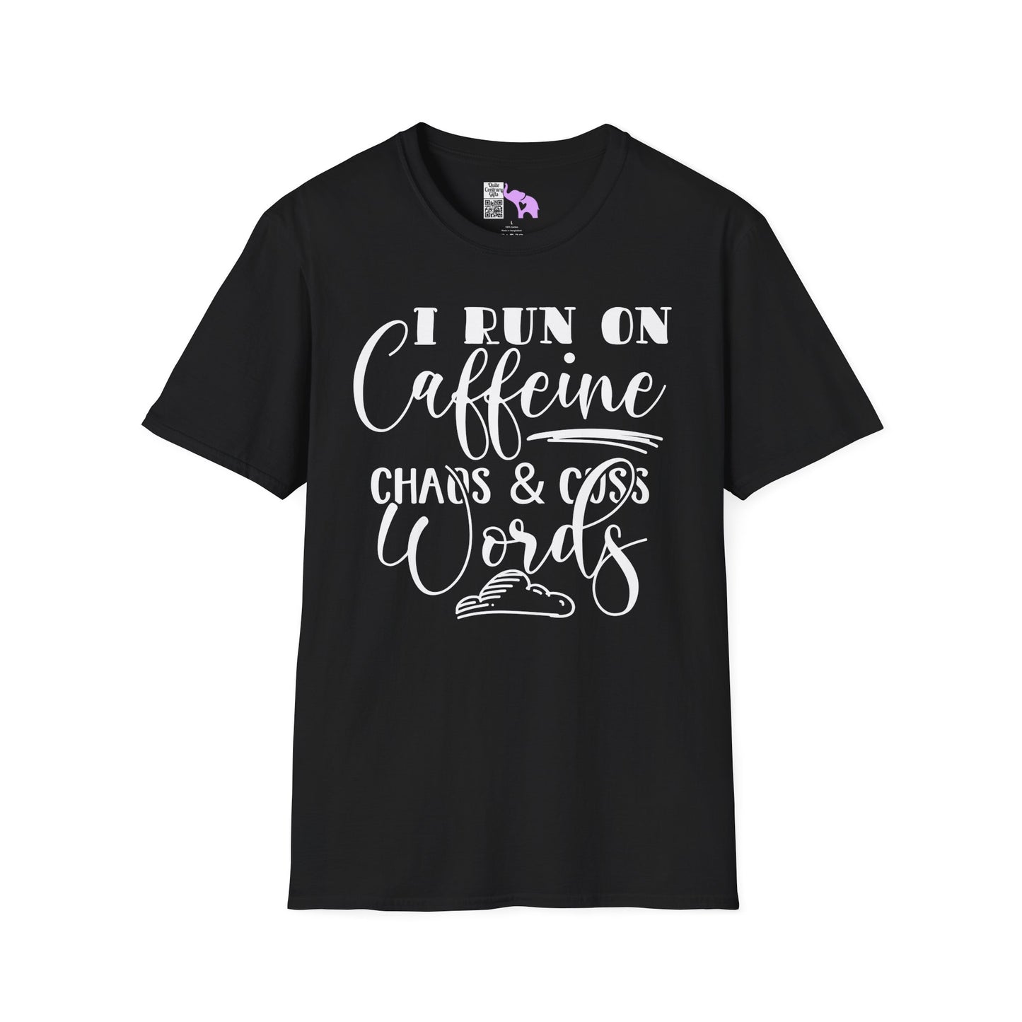 I Run On Caffeine Chaos and Cuss Words Adult T-shirt