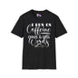I Run On Caffeine Chaos and Cuss Words Adult T-shirt