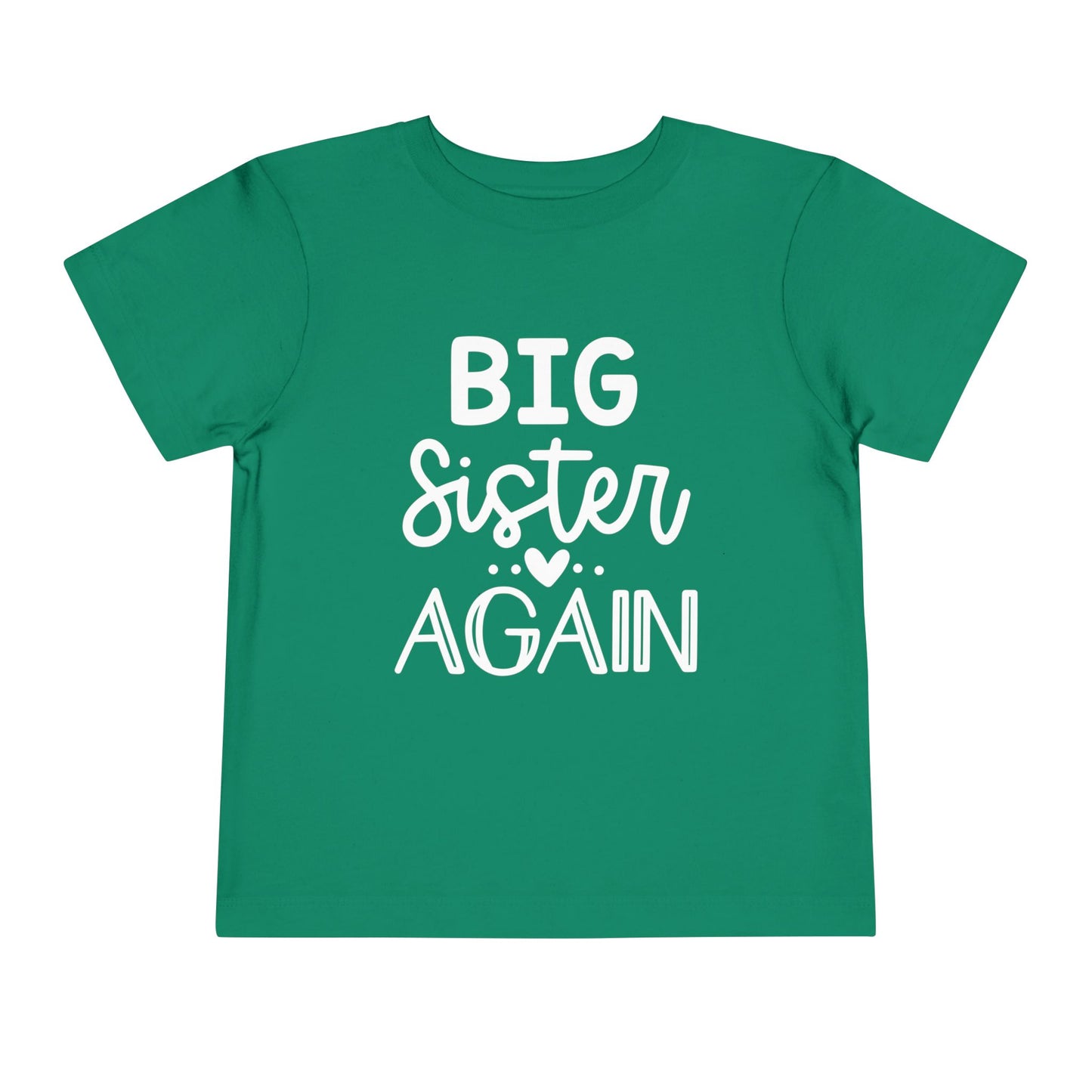Big Sister Again Toddler Tee