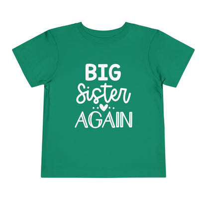 Big Sister Again Toddler Tee