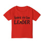 Born To Be Leader Heavy Cotton™ Toddler T-shirt