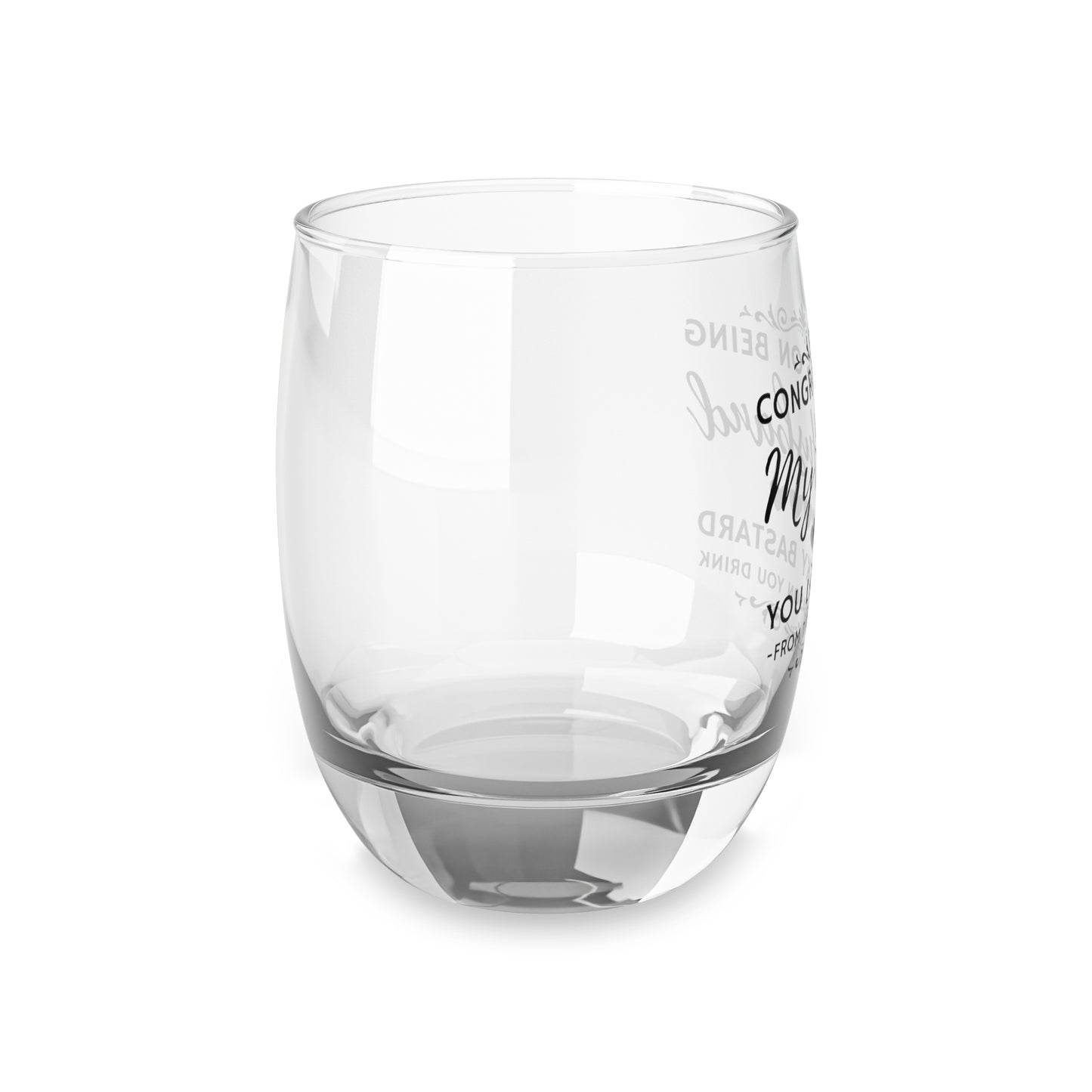 Congrats on Being My Husband You Lucky Bastard Whiskey Glass