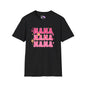 Mama Mama Mama Adult T-shirt