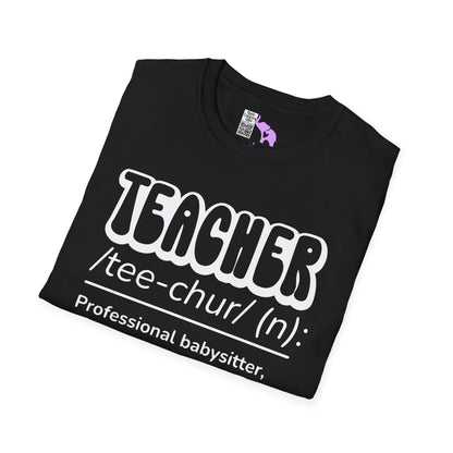 Teacher Definition, Professional Babysitter, Therapist on a Budget, Google Expert Adult T-shirt