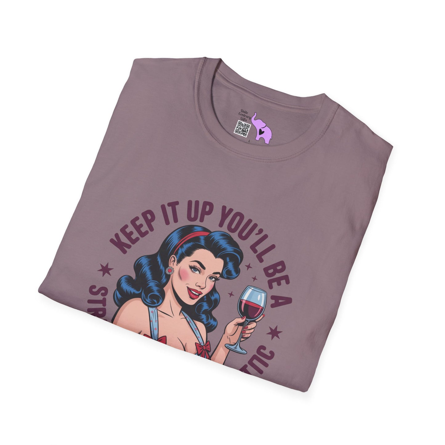 Keep It Up You'll Be A Strange Smell In The Attic Adult T-shirt