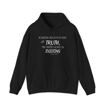 However Much You Deny The Truth... Heavy Blend™ Hooded Sweatshirt