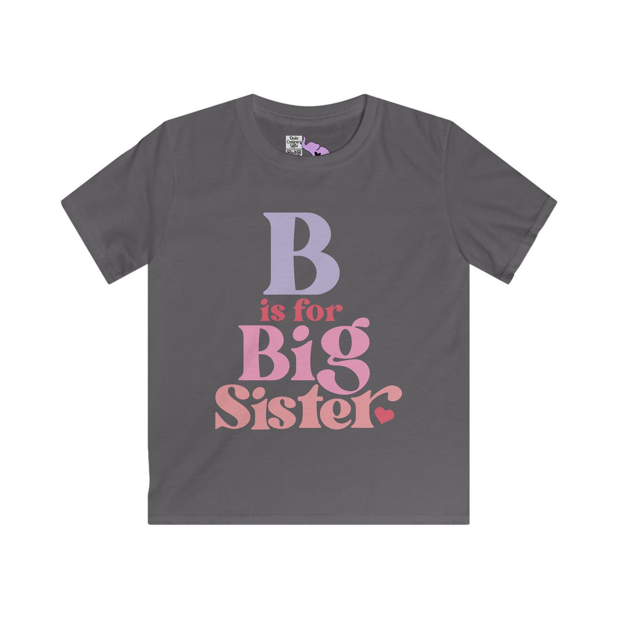 B is for Big Sister Youth Softstyle Tee