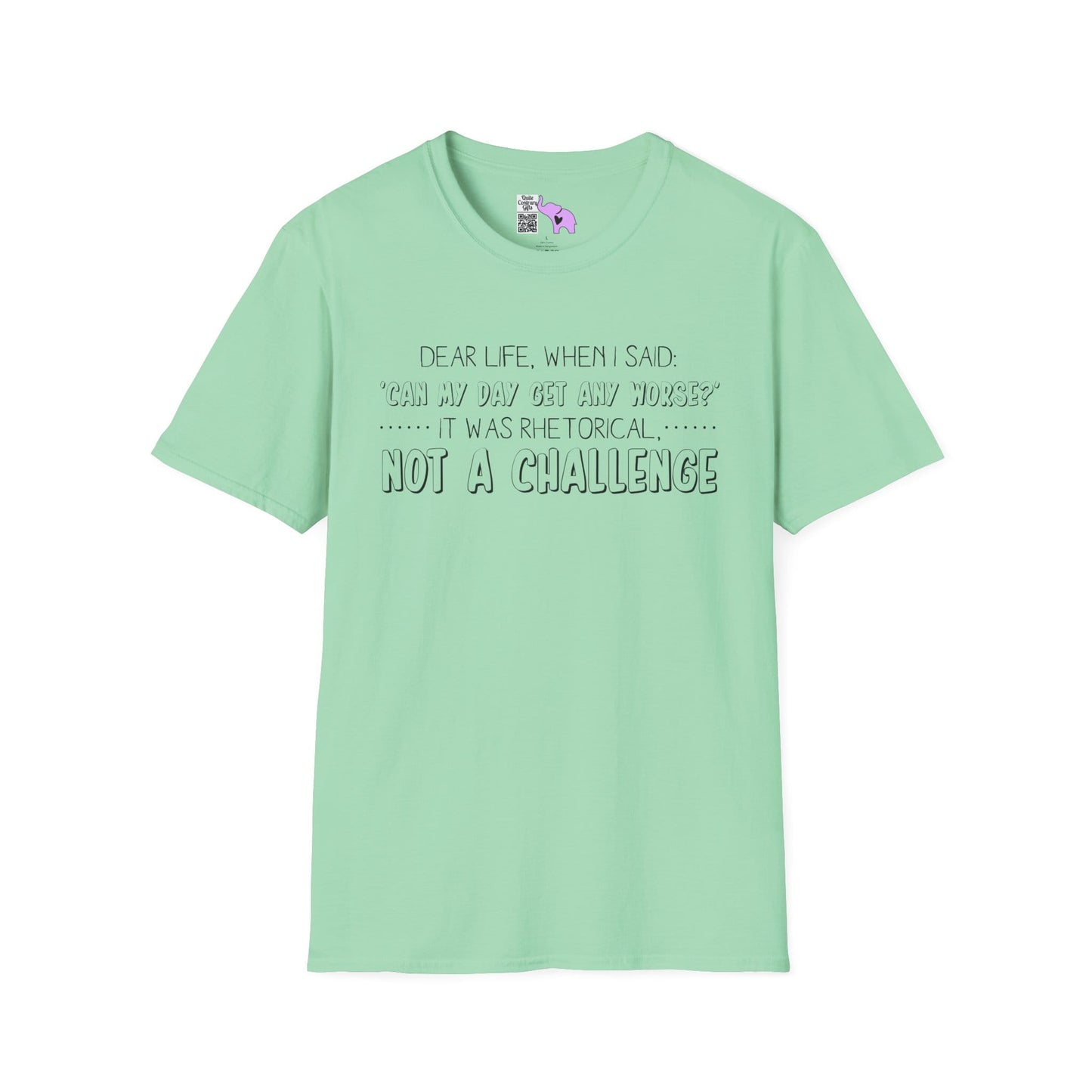Dear Life, When I Said... Adult T-shirt