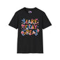 Make Today Great Adult T-shirt