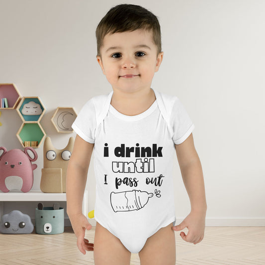 I Drink Until I Pass Out Infant Baby Rib Bodysuit