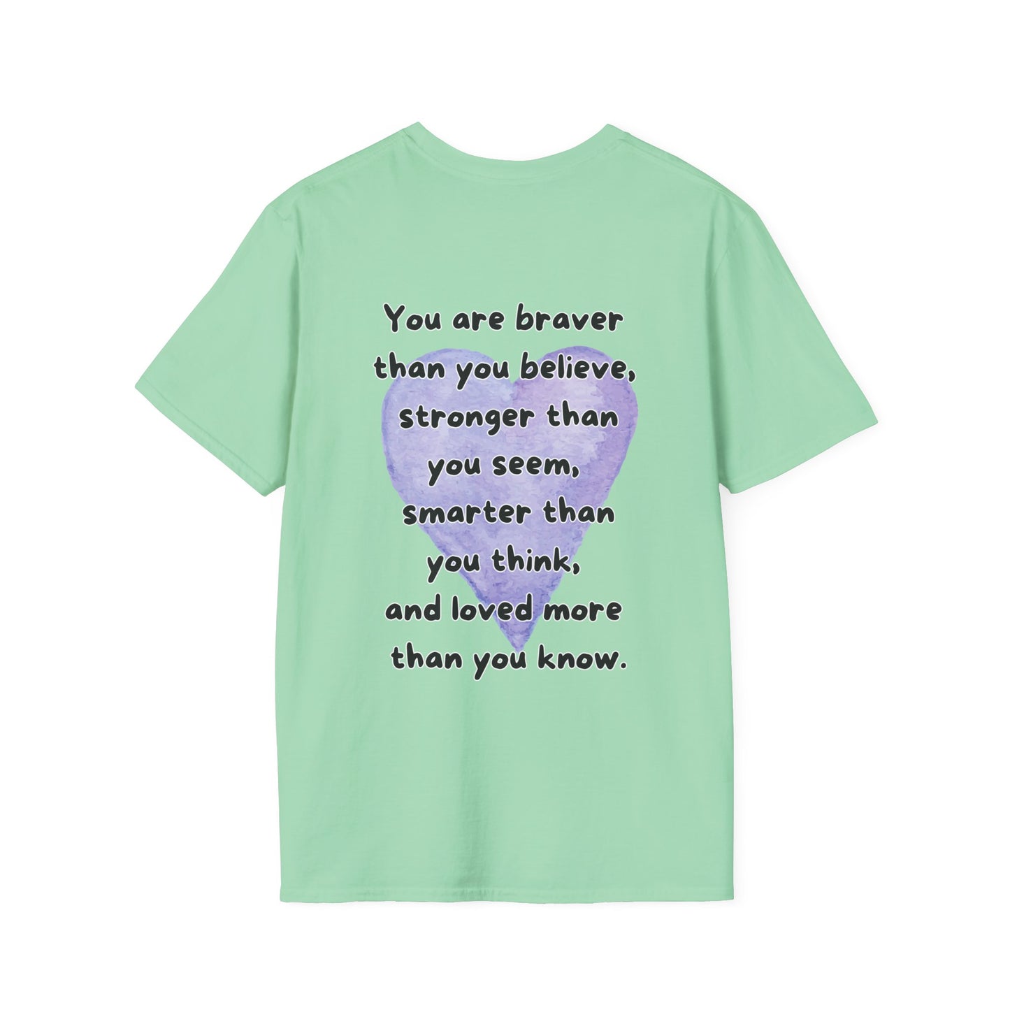 You Are Loved More Than You Know Adult T-shirt