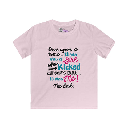 Once Upon A Time There Was A Girl Who Kicked Cancers Butt... Youth Softstyle Tee