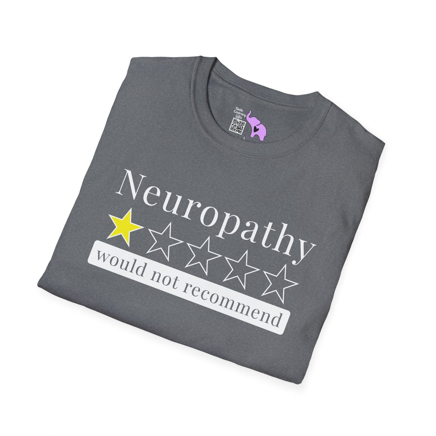 Neuropathy 1 Star Would Not Recommend Adult T-shirt