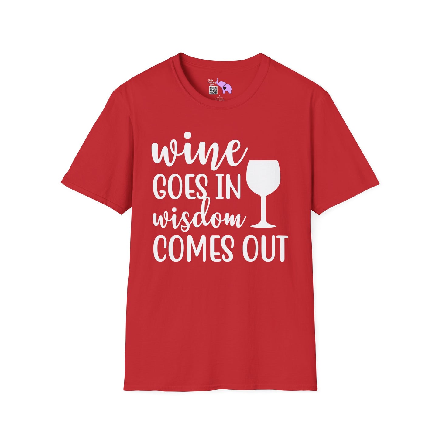 Wine Goes In Wisdom Comes Out Adult T-shirt