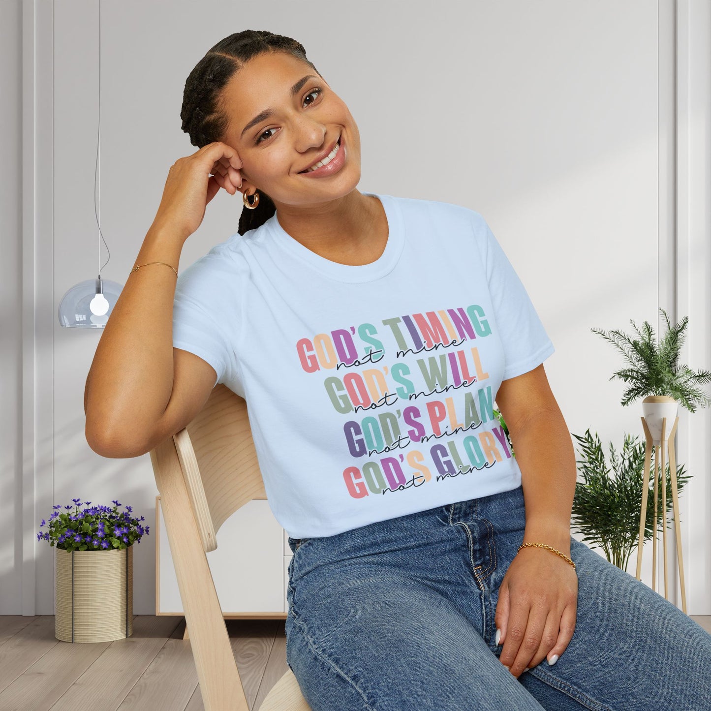 God's Timing/Will/Plan/Glory Not Mine Adult T-shirt