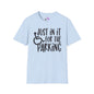Just In It For The Parking (Wheelchair User) Adult T-shirt