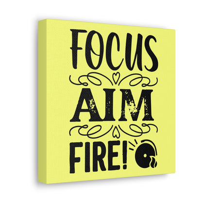 Focus Aim Fire Canvas Square Wraps w/o Frame